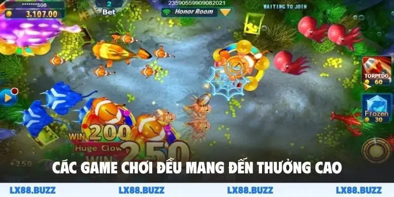 Các game chơi đều mang đến thưởng cao