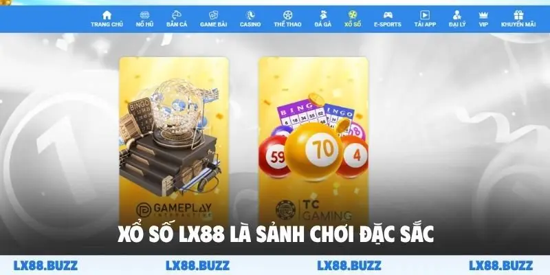 Xổ số LX88 là sảnh chơi đặc sắc